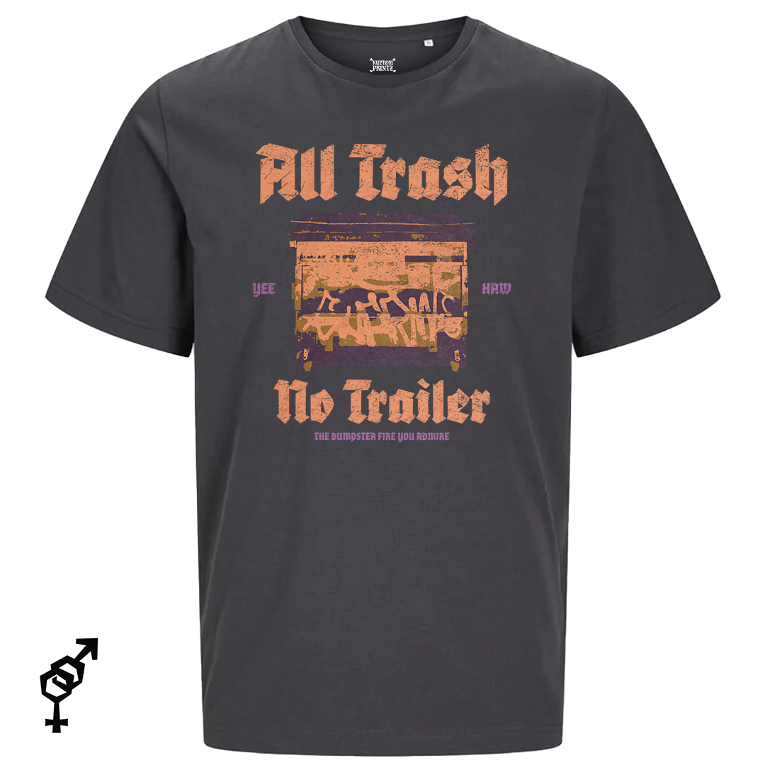 All Trash No Trailer