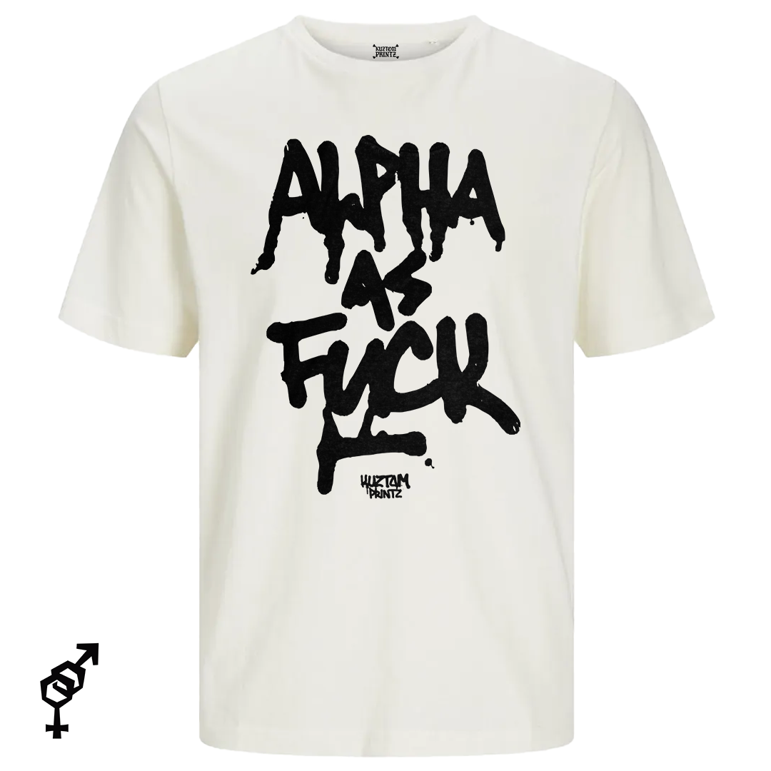 Alpha as fuck