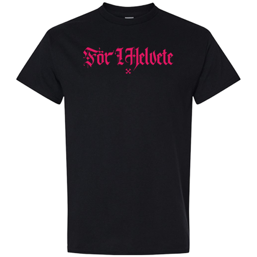 T-shirt - För i Helvete