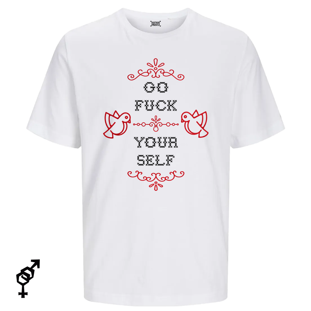 Go F*ck Your Self