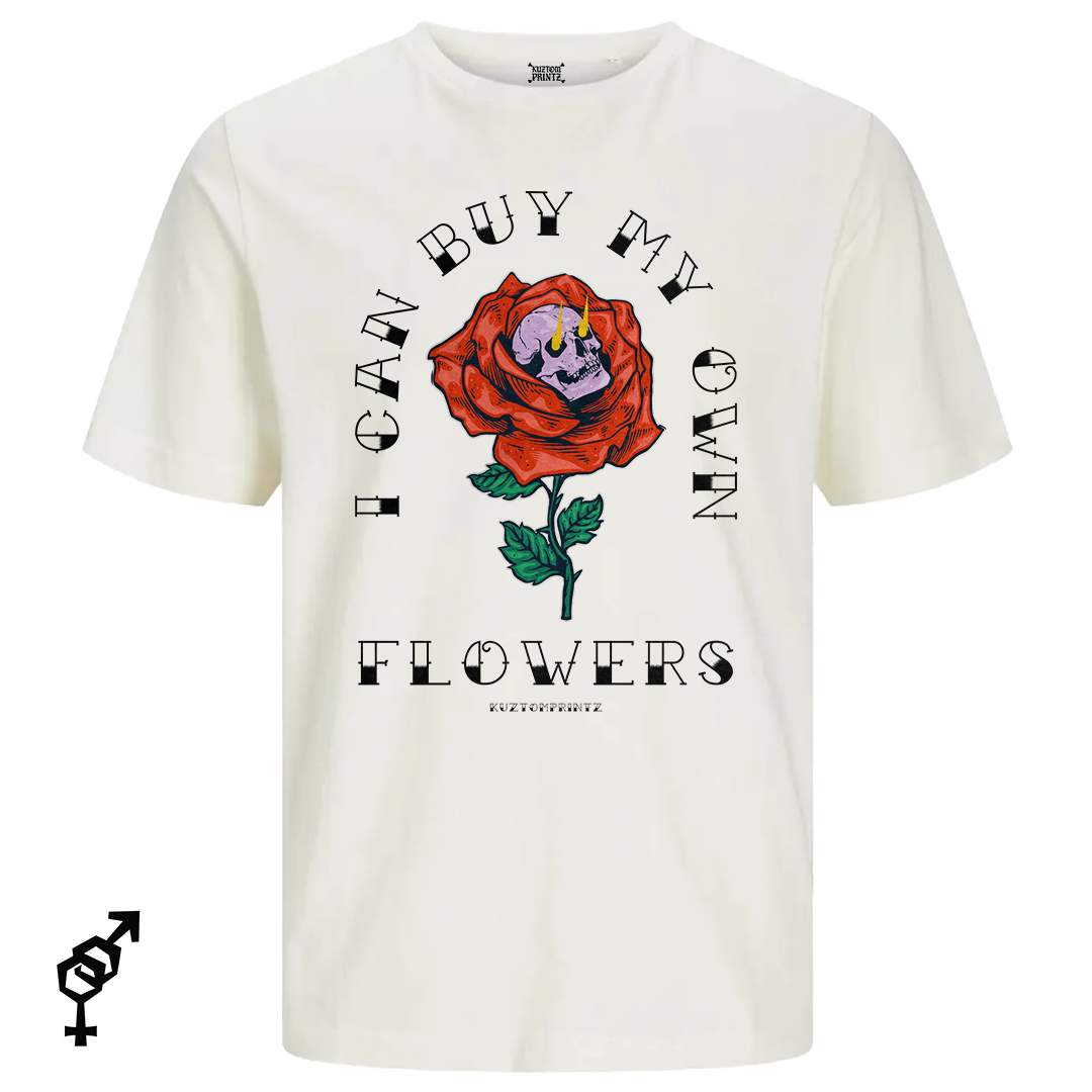 I Can Buy My Own Flowers