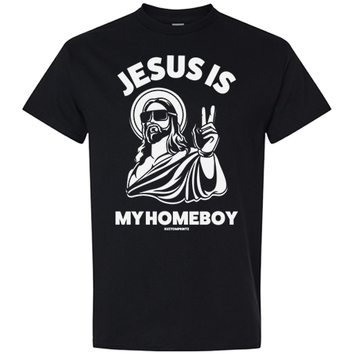 T-shirt - Jesus Is My Homeboy