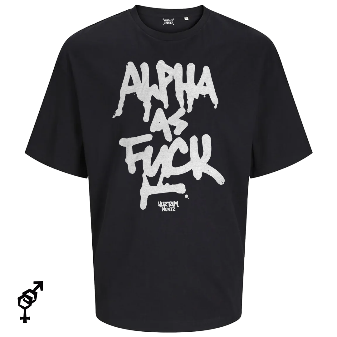 Alpha as fuck