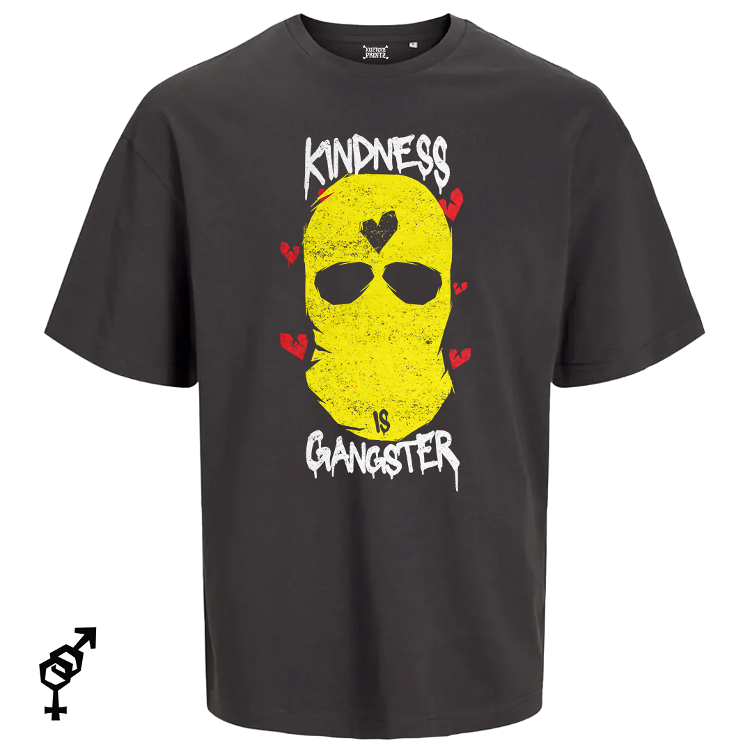 Kindness Is Gangster