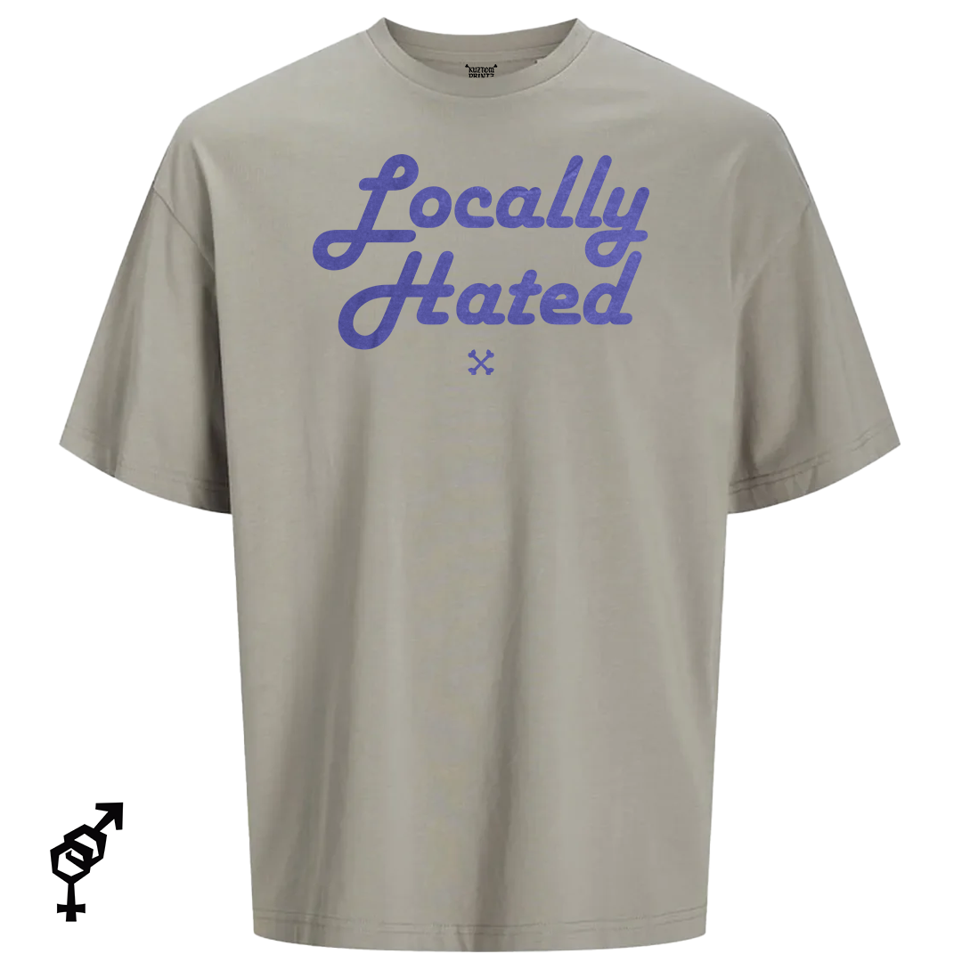 Locally Hated