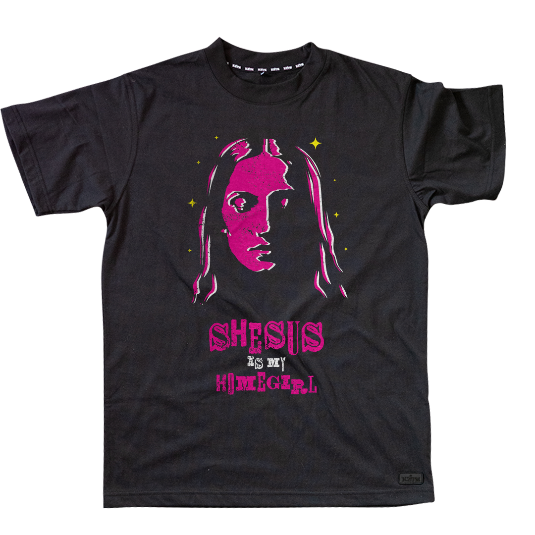 Shesus is my homegirl