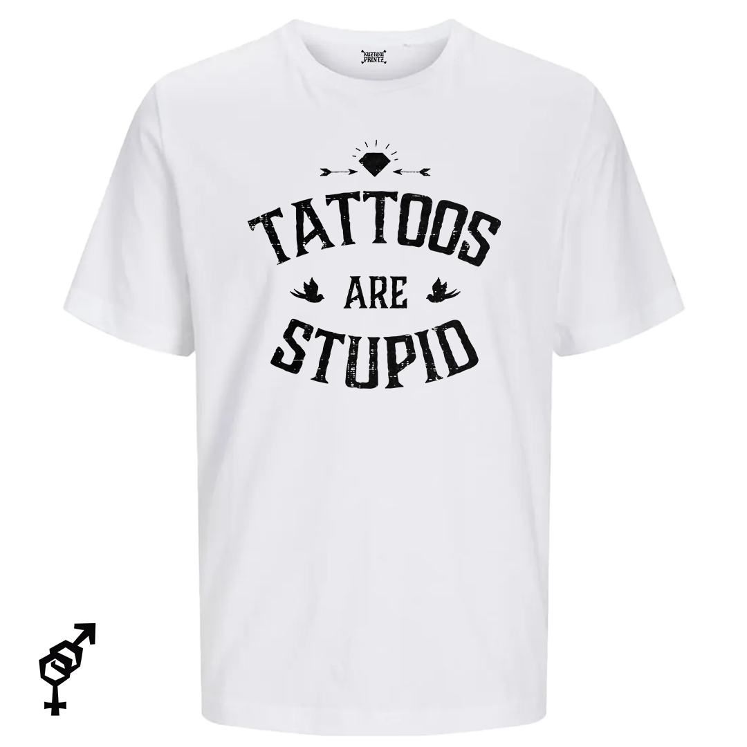 Tattoos Are Stupid