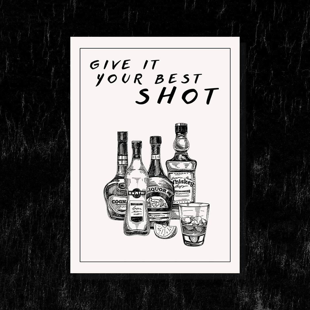 Poster – Give It Your Best Shot