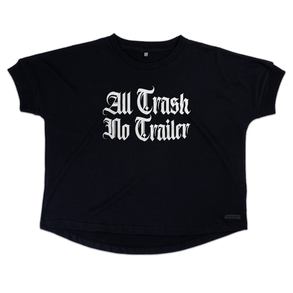 T-shirt All trash no trailer (KP Original Ladies TEE - Oversize Fit)