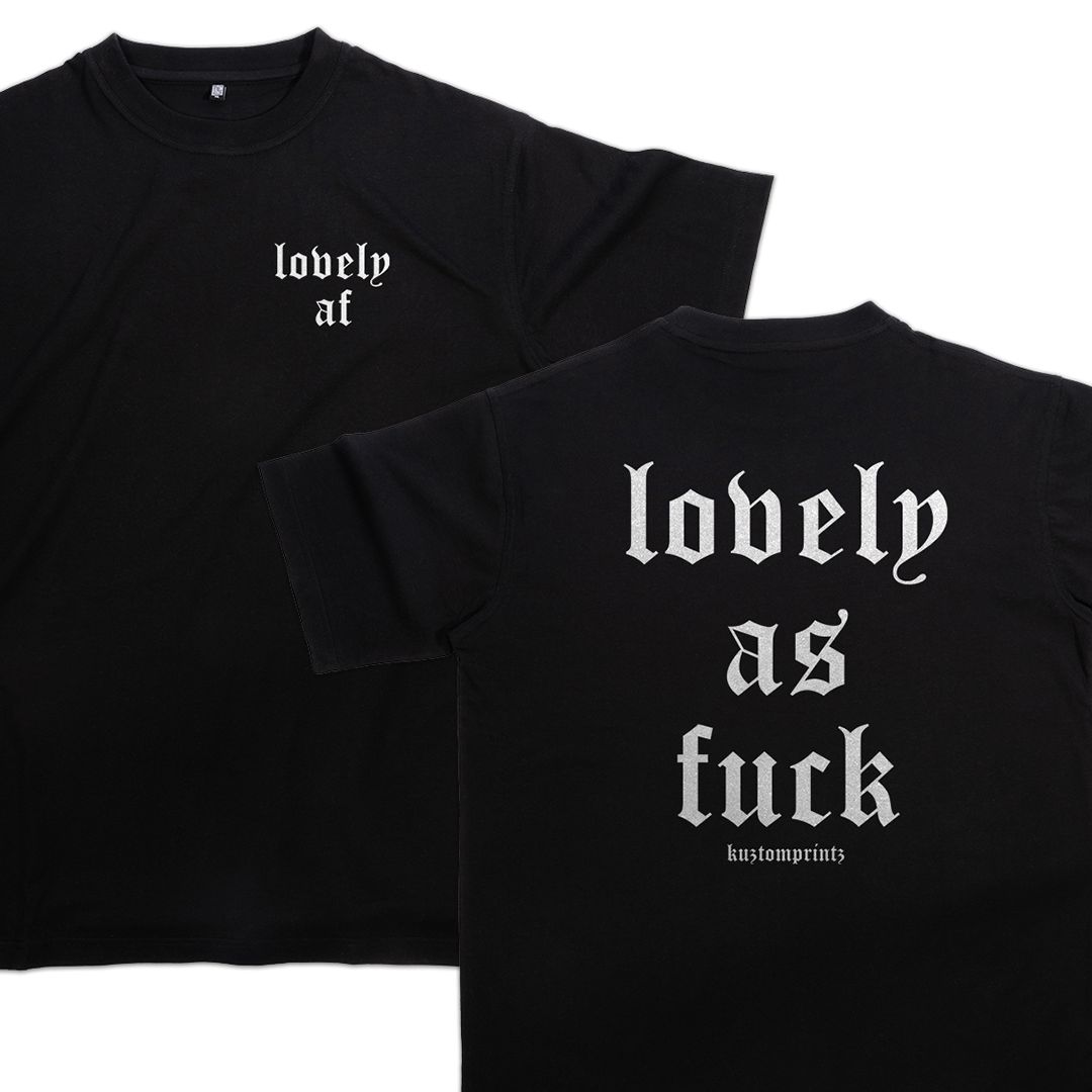 T-shirt - Lovely AF (KP Original TEE - Exklusiv Loose Fit)