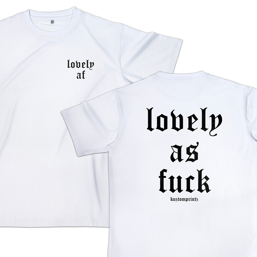 T-shirt - Lovely AF (KP Original TEE - Exklusiv Loose Fit)