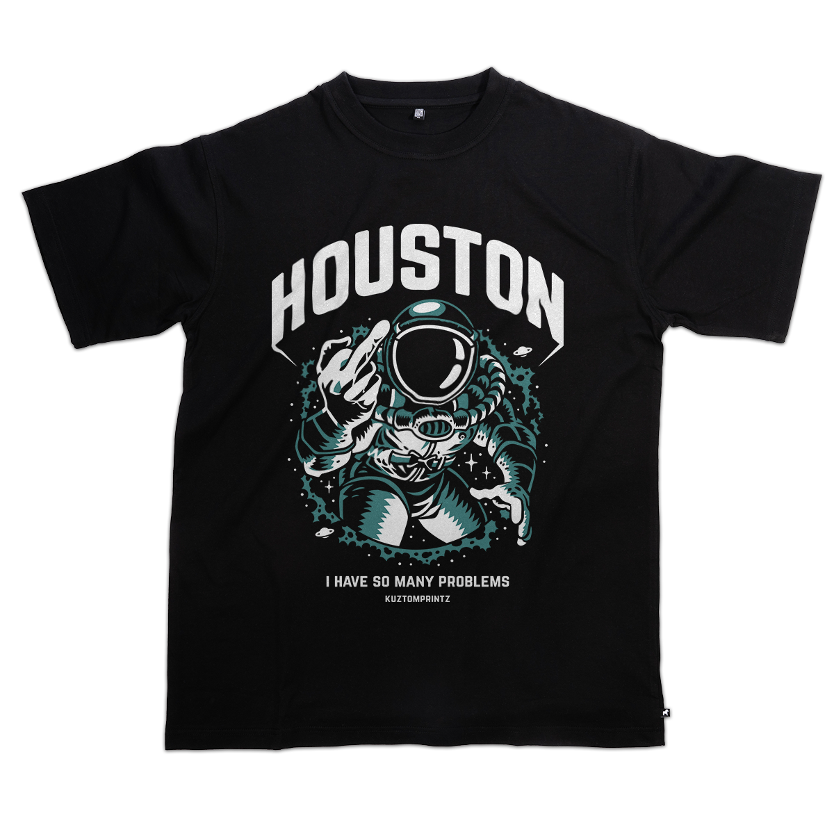 T-shirt - Houston i have so many problems (KP Original TEE - Exklusiv Loose Fit)