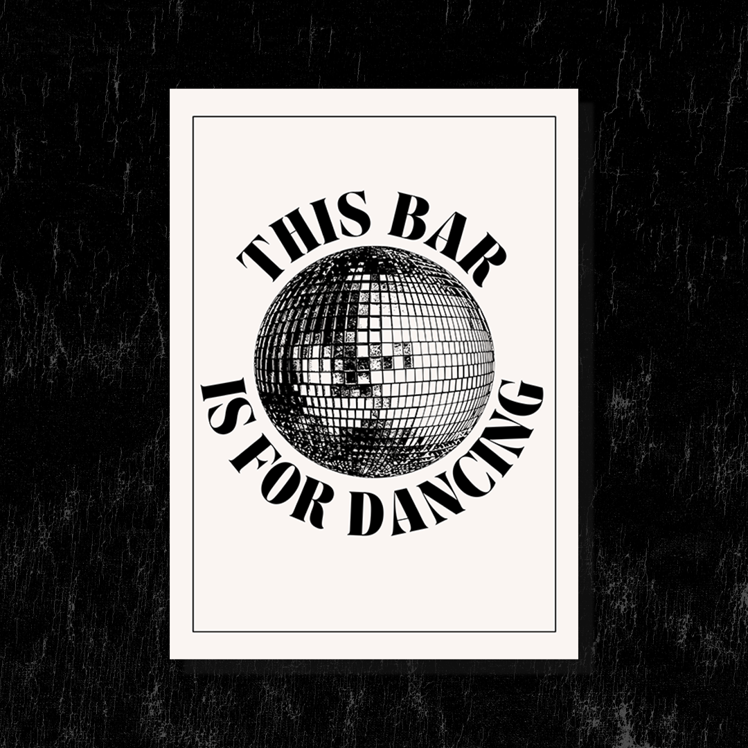 Poster – This Bar Is For Dancing