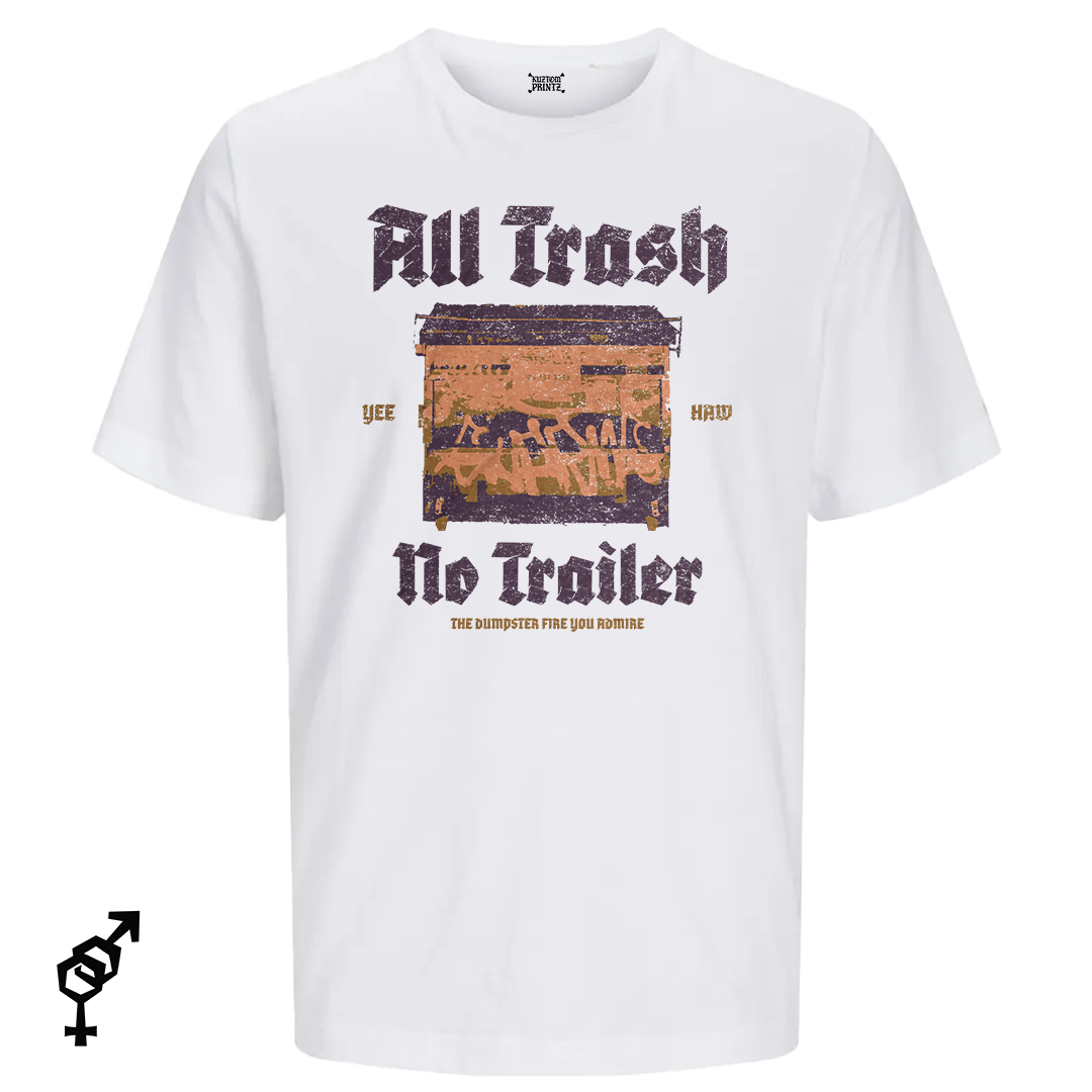 All Trash No Trailer