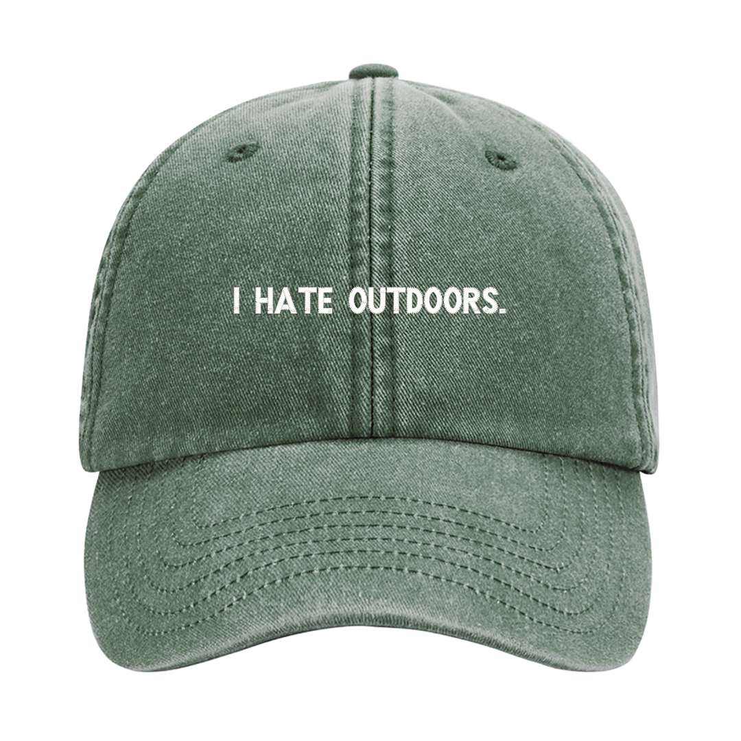 Dad Cap – I Hate Outdoors