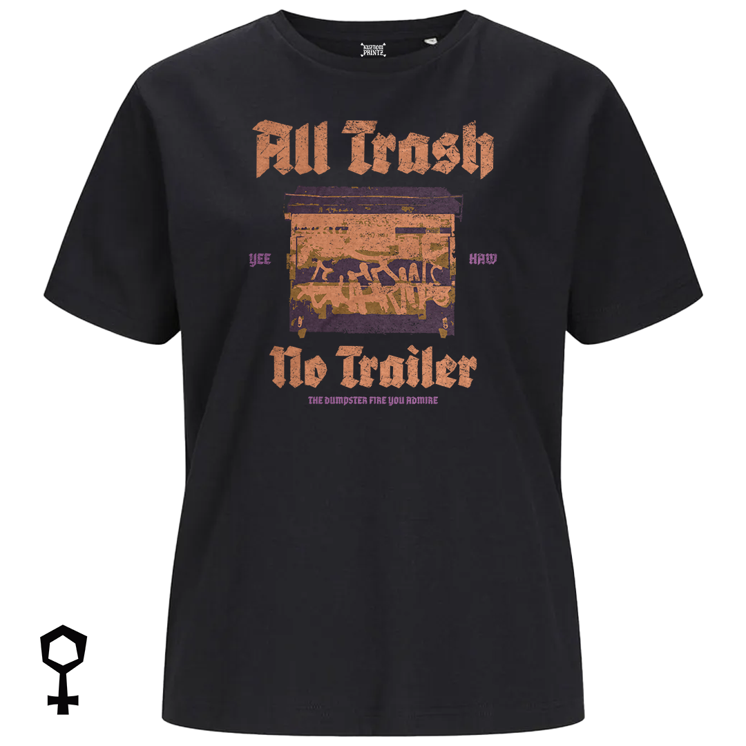 All Trash No Trailer