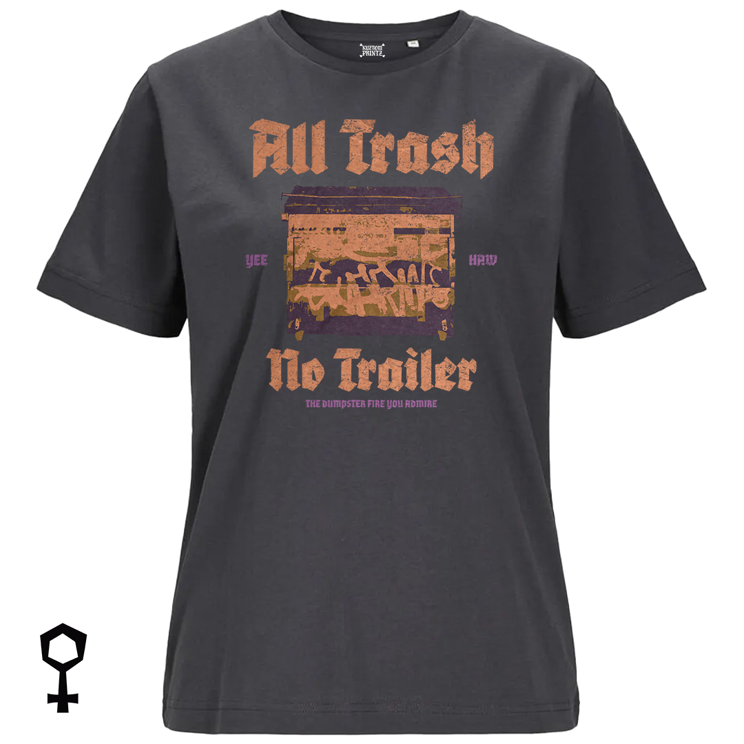 All Trash No Trailer
