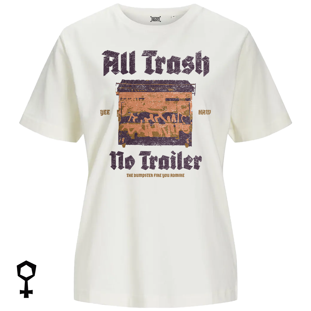 All Trash No Trailer