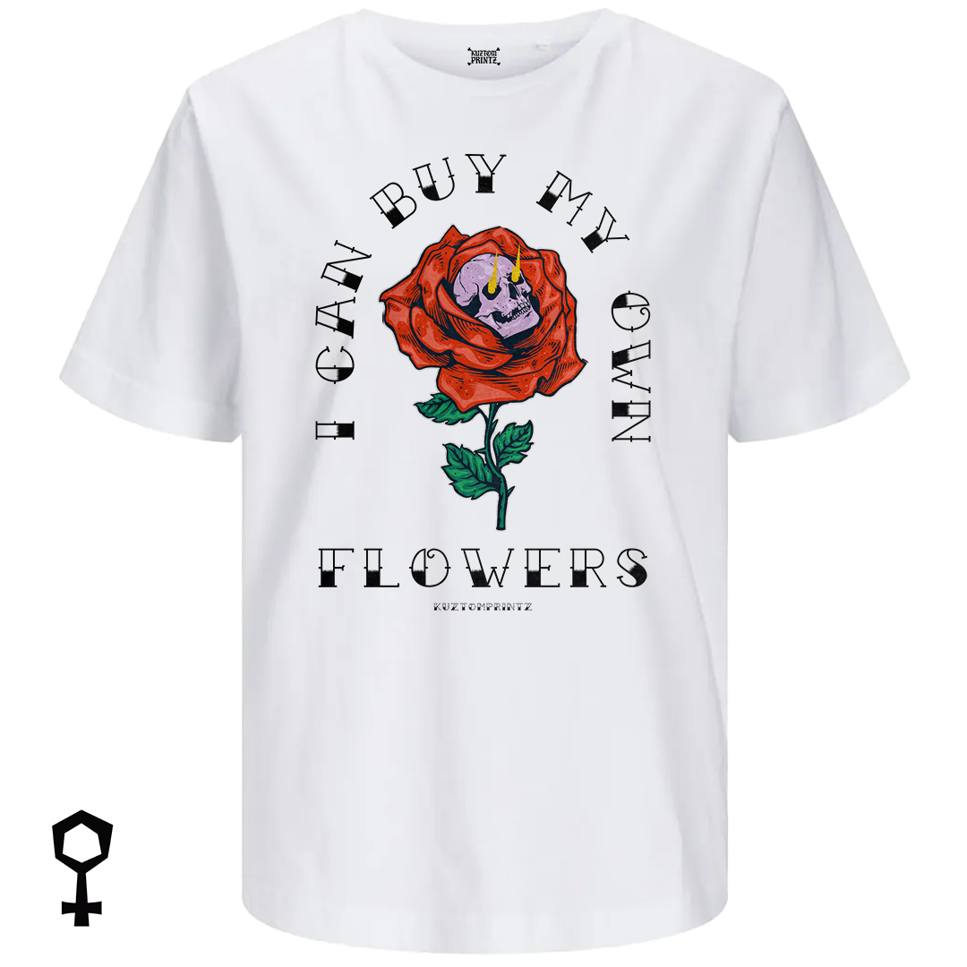 I Can Buy My Own Flowers