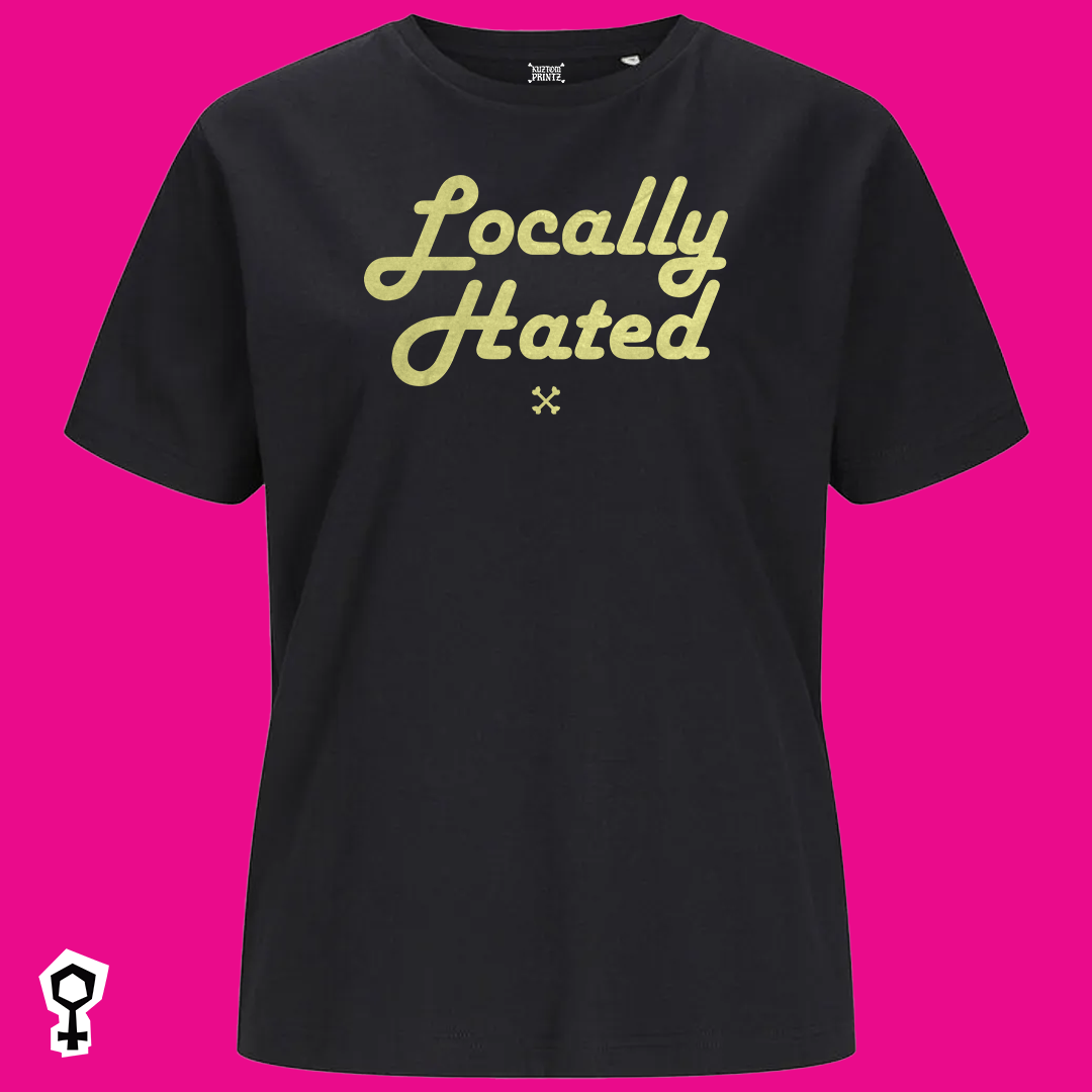 Locally Hated [KuztomKween Edition]