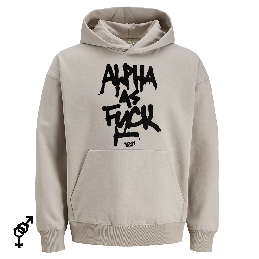 Alpha as fuck