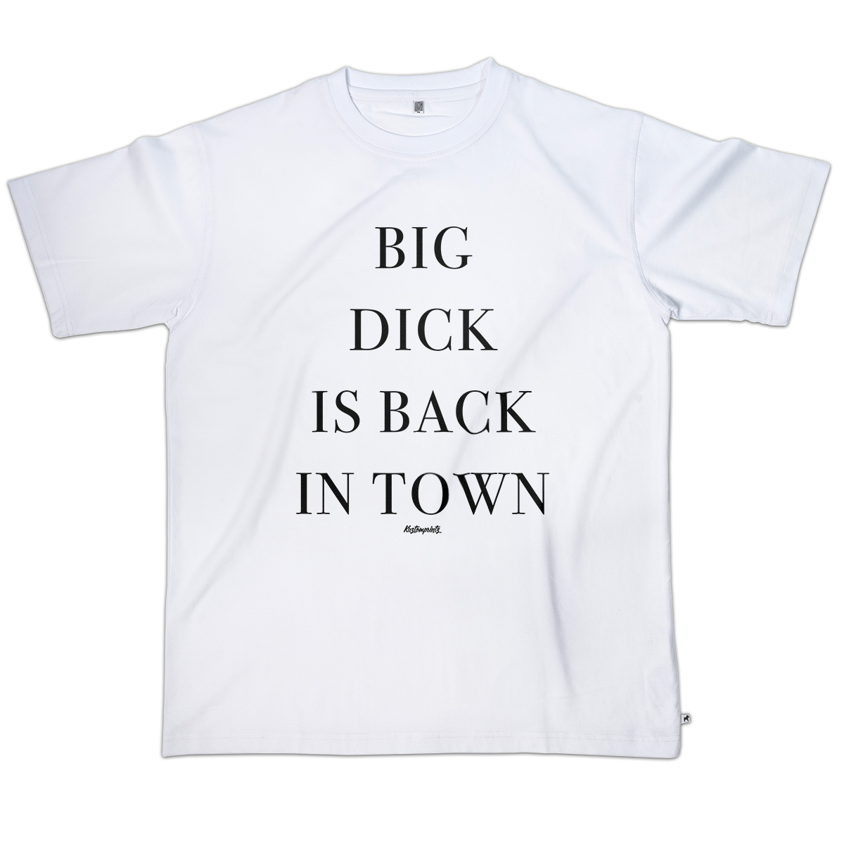 T-shirt Big dick (KP Original TEE - Exclusive Loose Fit)