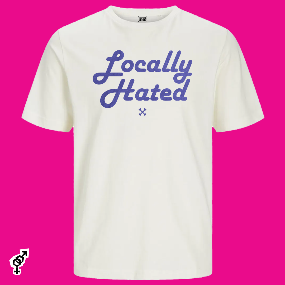 Locally Hated [KuztomCrüe Edition]