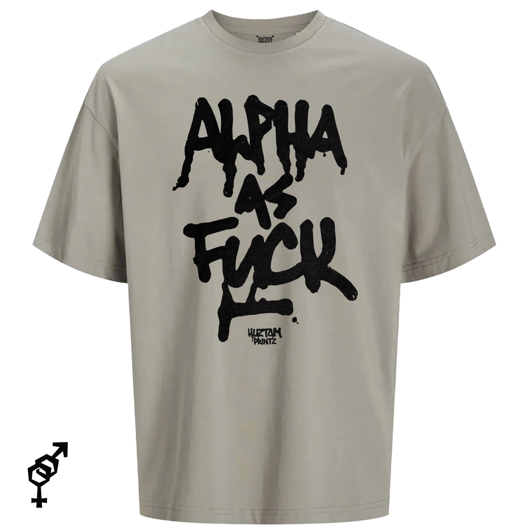 Alpha as fuck