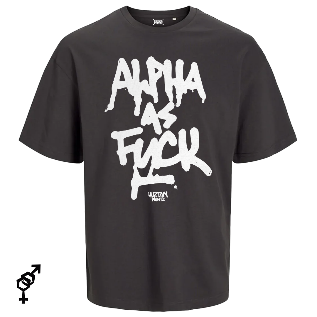 Alpha as fuck