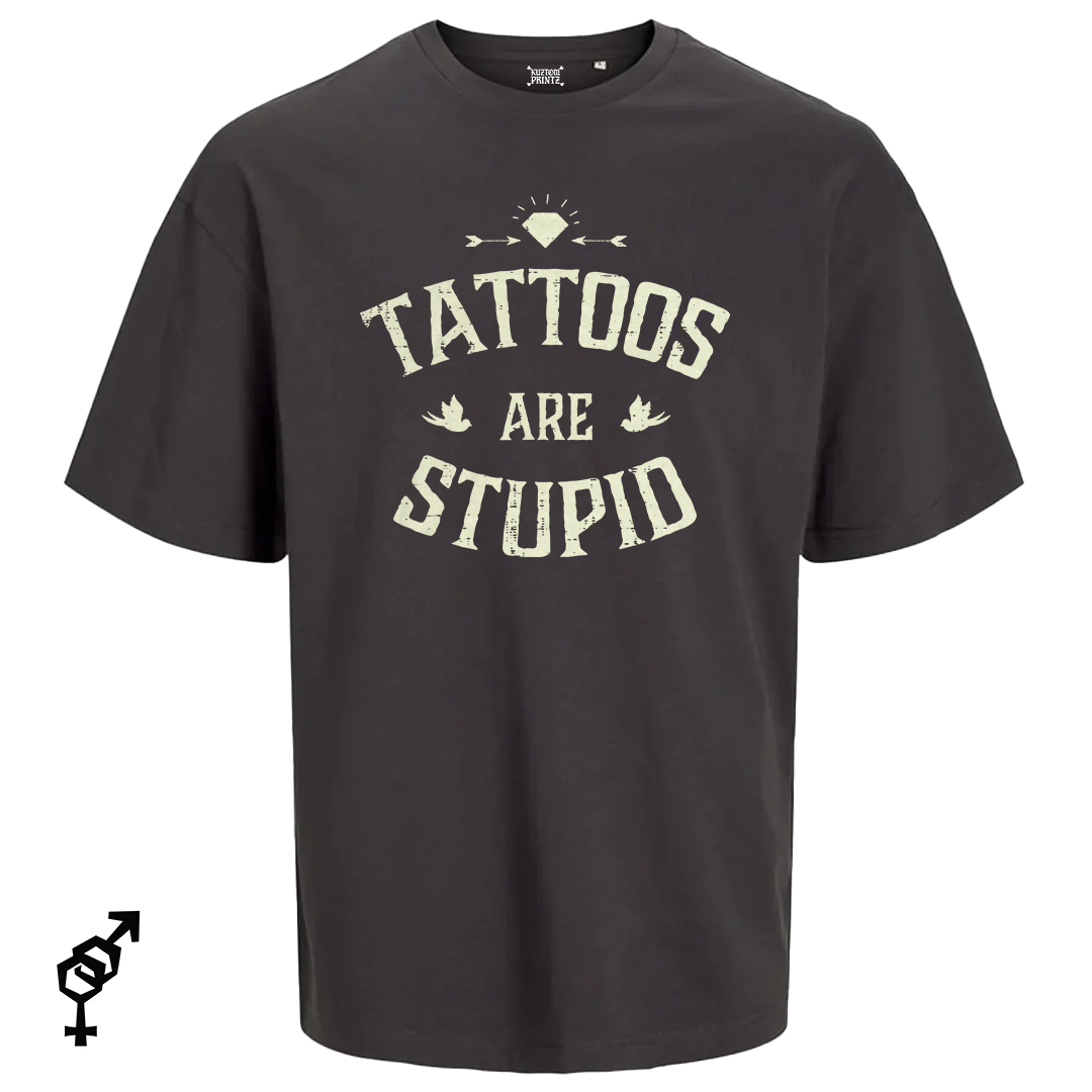 Tattoos are stupid