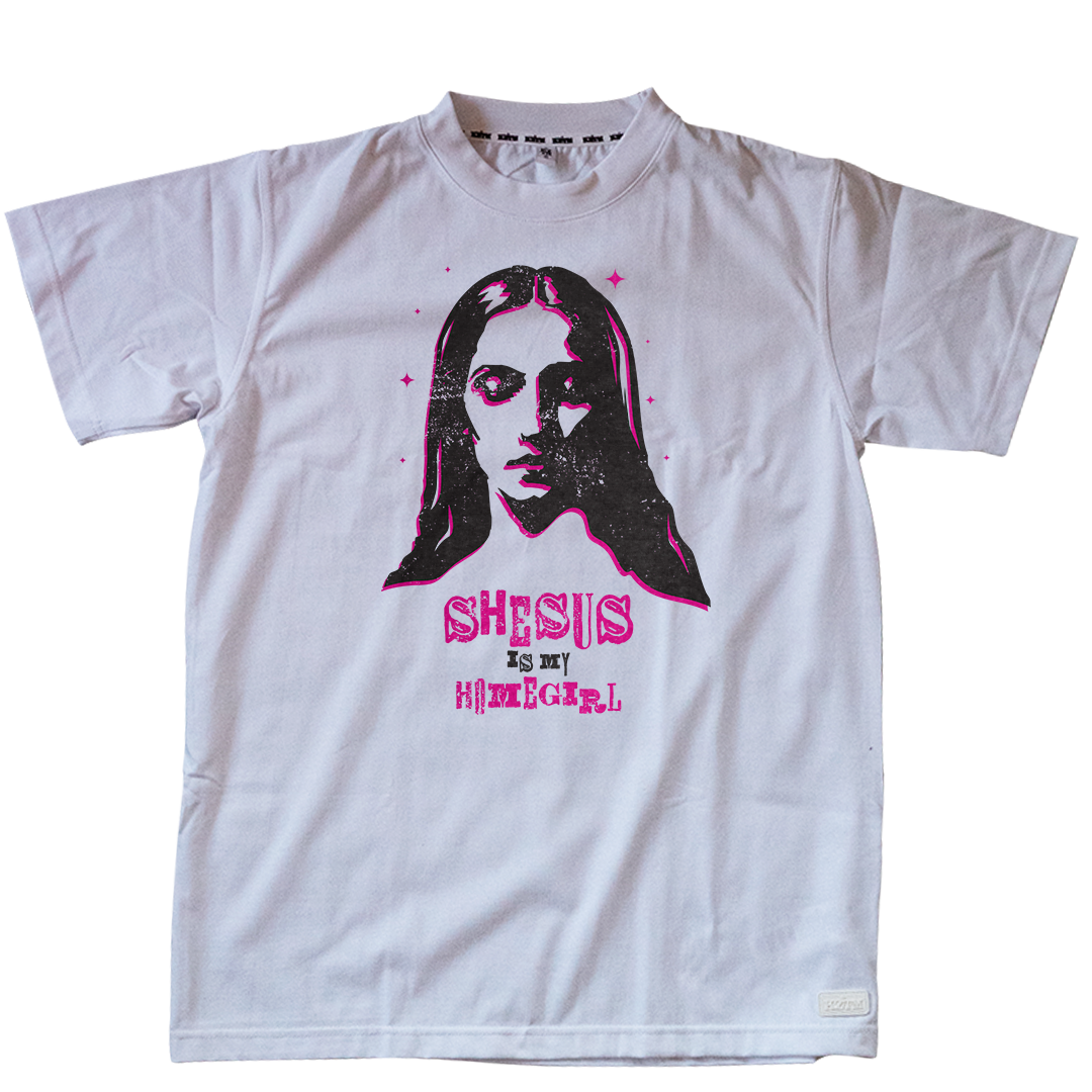 Shesus is my homegirl