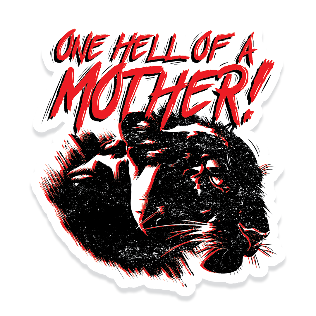 One hell of a mother